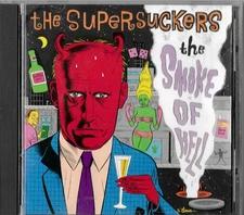 The Smoke of Hell by Super Suckers (1992, Sub Pop – SP164B)