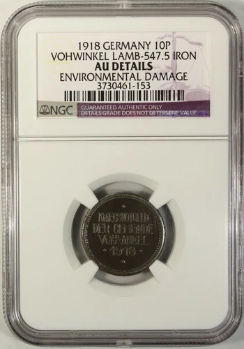 Germany 10 Pfennig 1918 NGC AU Details Iron Vohwinkel Lamb-547.5