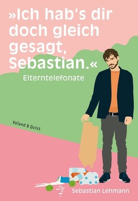 ''Ich hab's dir doch gleich gesagt, Sebastian.'' Sebastian Lehmann