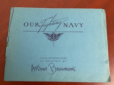 VTG Arthur Beaumont Our Fighting Navy Set of 8 Color Reproductions Free Shipping