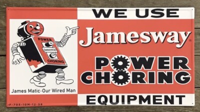 JAMESWAY Power Choring Equipment Embossed Metal Sign, 15.5  x 29.5 