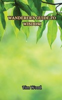 Tim Wood | Wanderer's Guide To Wisdom | Taschenbuch | Englisch (2024)