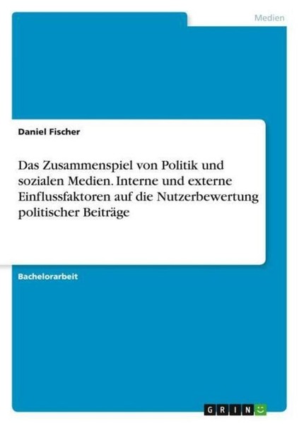 Das Zusammenspiel Von Politik Und Sozialen Medien. Interne Und Externe Einflussf-image
