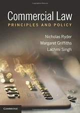 Commercial Law: Principles and Policy, Singh, Lachmi, Griffiths, Margaret, Ryder