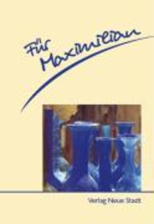 Stephan Schaefer | Für Maximilian | Broschüre | Deutsch (2009) | 16 S.