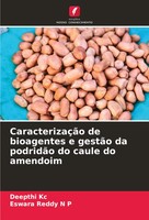 Deepthi Kc (U. A.) | CaracterizaçãO De Bioagentes E GestãO Da PodridãO Do...