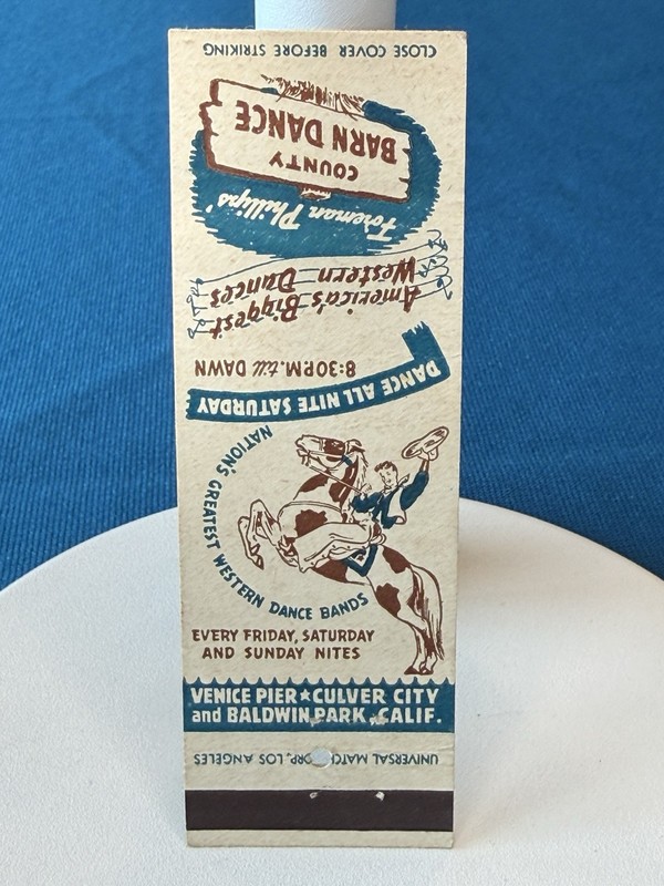 County Barn Dances Venice Culver City Baldwin Park CA VTG Matchbook Cover 1807
