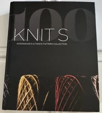100 Knits : Interweave's Ultimate Pattern Collection by Interweave Editors...
