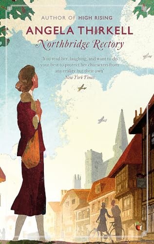 Northbridge Rectory (Virago Modern Classics),Angela Thirkell