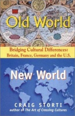 Old World, New World : Bridging Cultural Differences: Britain, Fr