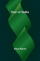 Alice Perrin | Star Of India | Taschenbuch | Englisch (2024) | Alpha Edition