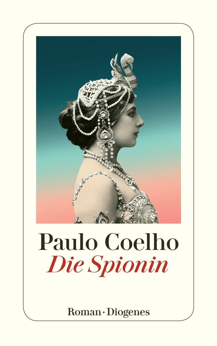 Paulo Coelho Die Spionin