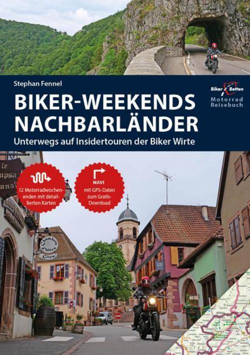 Motorrad Reiseführer Biker Weekends Nachbarländer - Stephan ...