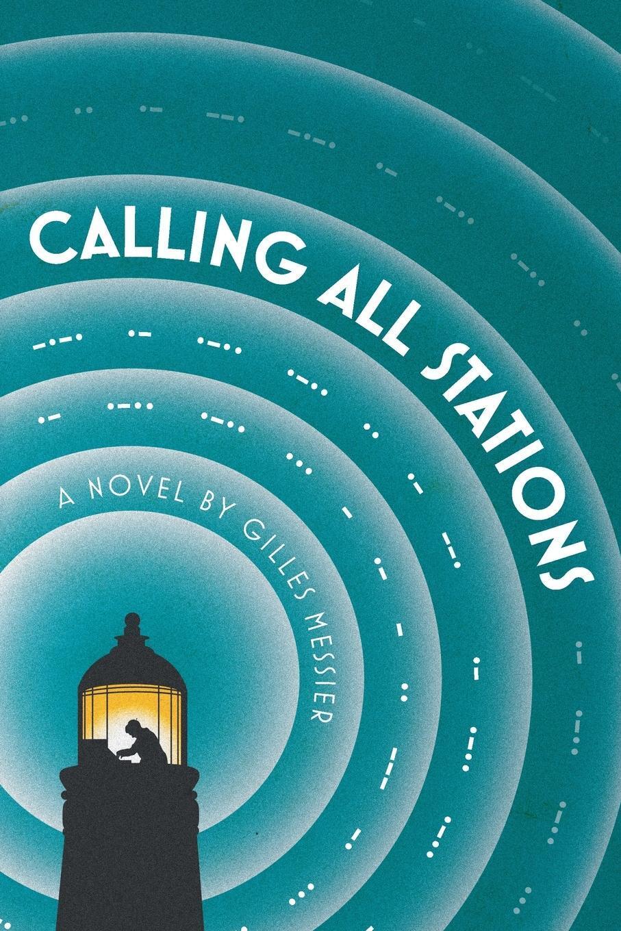 Thumbnail - Calling All Stations Gilles Messier Taschenbuch Paperback Englisch