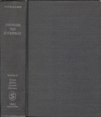 Financing the Metropolis: Public Policy in Urban Economies - Volume 4