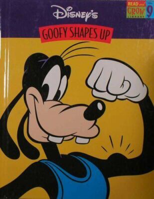 Goofy Shapes Up; Disney's Read and Grow Librar- hardcover, 188522284X, Weyn, new