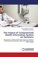 Ameen Mohammed Hubiash (U. A.) | The Impact Of Computerized Health...