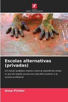 Anna Pichler | Escolas Alternativas (Privadas) | Taschenbuch | Portugiesisch