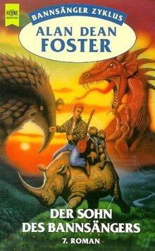 Der Sohn des Bannsängers. 7. Roman des Bannsänger- ... | Buch | Zustand sehr gut - Foster, Alan D.