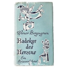 Vintage Herrer Bergengruen Badekur des Herzens Ein Reisever "hrer Book 1956