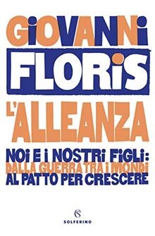 Lalleanza. Noi e i nostri figli: dalla guerra tra ... | Buch | Zustand sehr gut