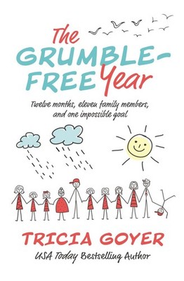 The Grumble-Free Year: Twelve Months, Eleven Family Members, and One Imp .. NEW
