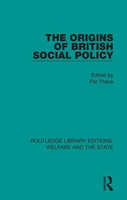 Origins of British Social Policy, Hardcover by Thane, Pat (EDT), Brand New, F...