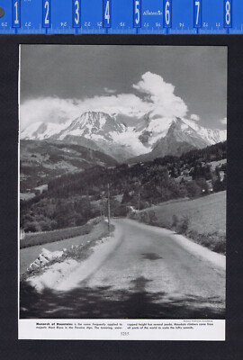 Monarch of the Mountains - Mont Blanc, Pennine Alps  - 1950s Pictorial Page