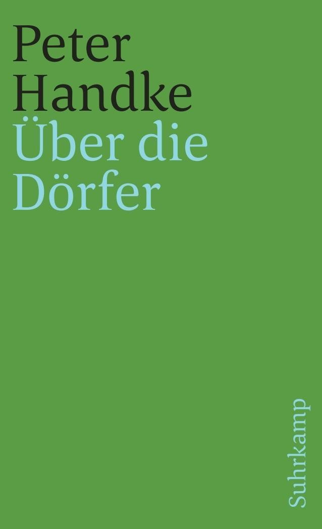 Über die Dörfer Peter Handke