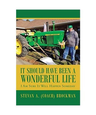 It Should Have Been a Wonderful Life: I Am Sure It Will Happen Someday: I Am Sur