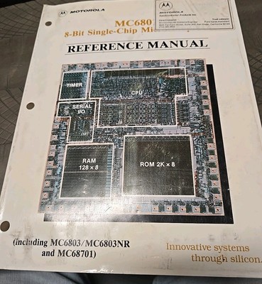 Motorola MC6801 8-Bit Single-Chip Microcomputer Reference Manual MC6803 MC68701