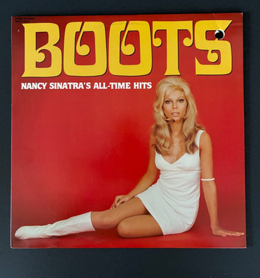 Nancy Sinatra  Boots All Time Hits 1986 Vinyl EX+ FULLY PLAY TESTED PLAYS EX+
