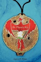 Lauren K. Hickey | The Phoenix Key | Taschenbuch | Englisch (2011) | AuthorHouse