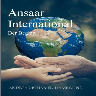 Ansaar InternationalDer Beginn Andrea Mohamed Hamroune Paperback