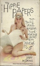 The Hippie Papers edited by Jerry Hopkins First printing 1968