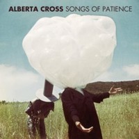 Alberta Cross - Songs Of Patience - Cd - G3Z