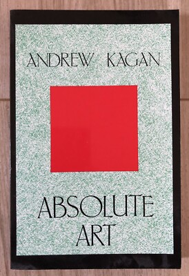 Absolute Art by Andrew Kagan p/b book  Art History Theory & Criticism Aesthetics