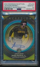 PSA 10 JACKSON MERRILL AUTO 2022 Bowman Inception GOLD FOIL #/50 RC GEM MINT