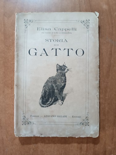 Elisa Cappelli GESCHICHTE EINER KATZE Salani 1915 illustriert Adolfo Bongini