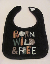 NWOT BABY BOY'S BLACK "BORN WILD  FREE" BIB
