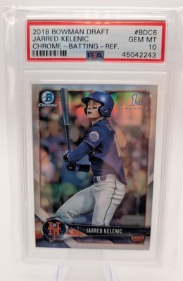 2018 Bowman Draft Jarred Kelenic Chrome Refractor 1st #BDC-6 Mets PSA 10