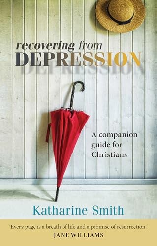 Recovering from Depression By Katharine Smith - Image 3