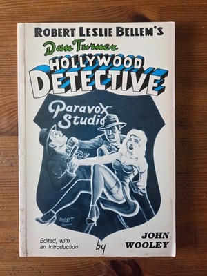 Robert Leslie Bellem's Dan Turner Hollywood Detective - PULP REPRINT PB 1983