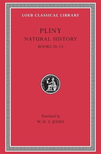 Natural History, Volume VI: Books 2023 by  Pliny, W. H. S. J... - 9780674994317
