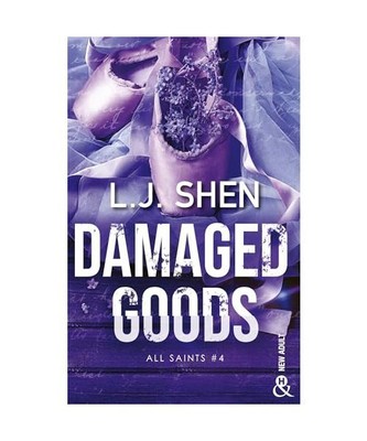 Damaged Goods: Le dernier tome de la série phénomène de L.J. Shen, All Saints