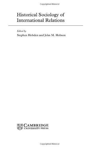 Historical Sociology of International Relations. Hobden 9780521808705 New<|