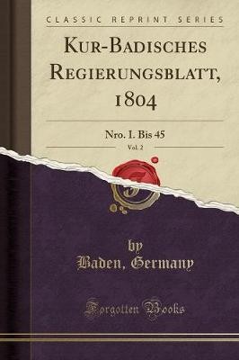 Kur-Badisches Regierungsblatt, 1804, Vol. 2: Nro.