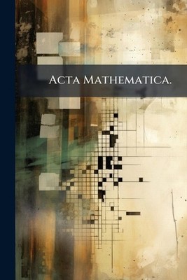 Acta Mathematica. by Anonymous Paperback Book