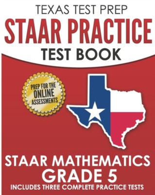 Hawas - TEXAS TEST PREP STAAR Practice Test Book STAAR Mathematics Gra - X555z