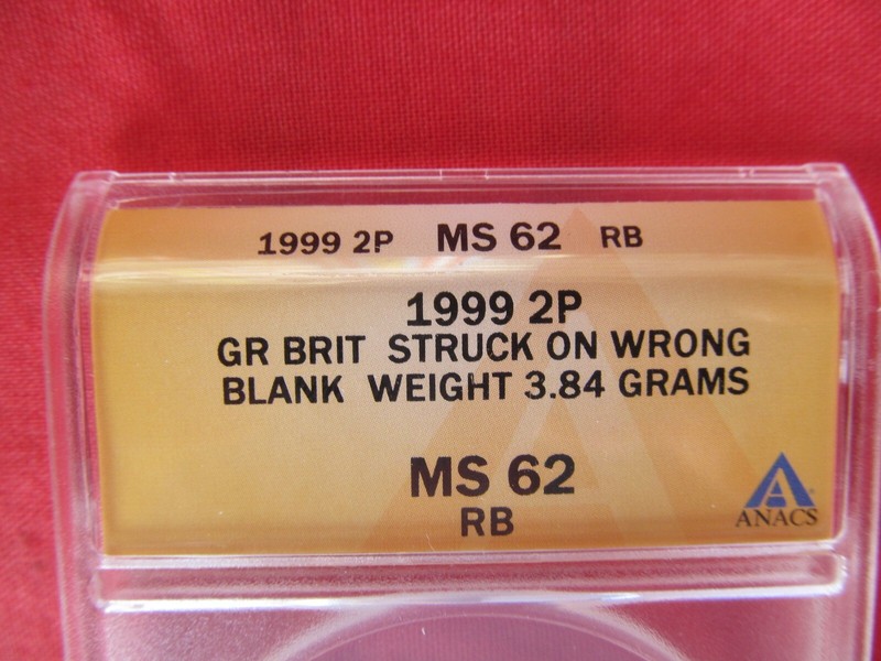GREAT BRITAIN  UK MINT ERROR  STRUCK ON WRONG Planchet  ANACS GRADED MS 62 RB